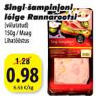 Allahindlus - Singi-šampinjoni Lõige Rannarootsi (viilutatud) 150g