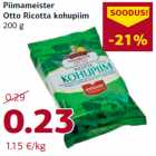 Allahindlus - Piimameister
Otto Ricotta kohupiim
200 g