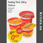 Allahindlus - Puding Tere, 250 g