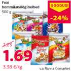 Allahindlus - Foxi
hommikusöögihelbed
500 g