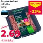 Allahindlus - Rakvere kodune
hakkliha
600 g