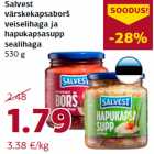 Allahindlus - Salvest
värskekapsaborš
veiselihaga ja
hapukapsasupp
sealihaga
530 g