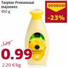 Tarplan Provansaal
majonees
450 g