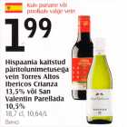 Hispaania kaitstud päritolunimetusega vein Torres Altos Ibericos Crianza 13,5% või San Valentin Perellada 10,5%, 18,7 cl