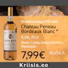 Allahindlus - Prantsusmaa KPN vein Chateau Peneau
Bordeaux Blanc *