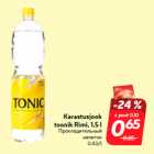 Allahindlus - Karastusjook
toonik Rimi, 1,5 l