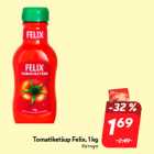 Allahindlus - Tomatiketšup Felix, 1 kg