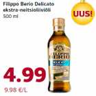 Allahindlus - Filippo Berio Delicato
ekstra-neitsioliiviõli
500 ml