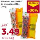 Allahindlus - Germund metspähkel
ja pistaatsiapähkel
200 g