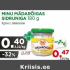 Allahindlus - MINU MÄDARÕIGAS
SIDRUNIGA 180 g