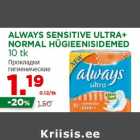 Allahindlus - ALWAYS SENSITIVE ULTRA+
NORMAL HÜGIEENISIDEMED
10 tk