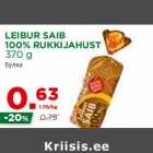 Allahindlus - LEIBUR SAIB
100% RUKKIJAHUST
370 g