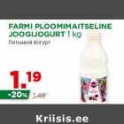 Allahindlus - FARMI PLOOMIMAITSELINE
JOOGIJOGURT 1 kg