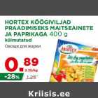 Allahindlus - HORTEX KÖÖGIVILJAD
PRAADIMISEKS MAITSEAINETE
JA PAPRIKAGA 400 g