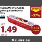 Maks&Moorits Gouda
juustuga keeduvorst
500 g