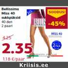 Allahindlus - Bellissima
Miss 40
sukkpüksid