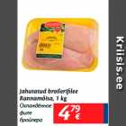 Allahindlus - Jahutatud broilerifilee
Rannamõisa, 1 kg
