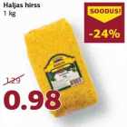 Allahindlus - Haljas hirss
1 kg