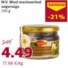 Allahindlus - M.V. Wool marineeritud
angersäga
250 g