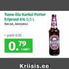 Tume õlu Karksi Porter 
Eripruul 6% 
0,5 L