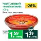 Allahindlus - Peipsi Latikalee 
tomatimarinaadis 
400 g