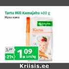 Allahindlus - Tartu Mill Kamajahu 
400 g