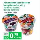 Allahindlus - Piimameister OTTO koorene 
kohupiimamaius 
400 g