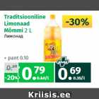 Allahindlus - Traditsiooniline 
Limonaad 
Mõmmi 
2 L