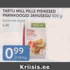 TARTU MILL PILLE PISIKESED PANNKOOGID JAHUSEGU 400 G