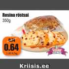 Allahindlus - Rosina röstsai 350 g