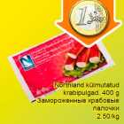 Northland külmutatud
krabipulgad, 400 g