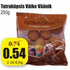 Allahindlus - Tatraküpsis Väike Väänik 250 g