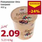 Allahindlus - Piimameister Otto
toorjuust
400 g