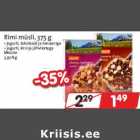 Allahindlus - Rimi müsli, 375 g
• jogurti, šokolaadi ja banaaniga
• jogurti, kirsi ja jõhvikatega