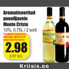 Allahindlus - Aromatiseeritud puuviljavein Monte Cristo