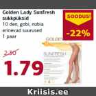 Allahindlus - Golden Lady Sunfresh
sukkpüksid