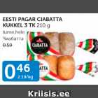 EESTI PAGAR CIABATTA KUKKEL 3 TK 210 G