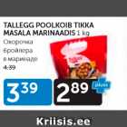 TALLEGG POOLKOIB TIKKA MASALA MARINAADIS 1 KG