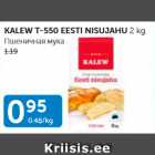 KALEW T-550 EESTI NISUJAHU 2 KG