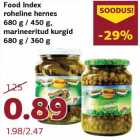 Allahindlus - Food Index
roheline hernes
680 g / 450 g,
marineeritud kurgid
680 g / 360 g