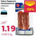 Oskar Pepperoni
täissuitsuvorst