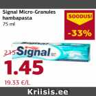 Allahindlus - Signal Micro-Granules 
hambapasta 75 ml