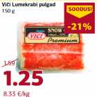 Allahindlus - Viči Lumekrabi pulgad
150 g