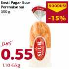 Allahindlus - Eesti Pagar Suur
Perenaise sai
500 g