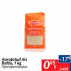 Allahindlus - Aurutatud riis Baltix, 1 kg