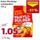 Allahindlus - Kalev Mesikäpp
vahvlipulber
380 g