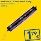 Keeduvorst Doktori, Reval, 600 g
