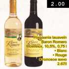 Allahindlus - Hispaania lauavein Baron Romero Moelleux, 10,5%, 0,75l .Blanc .Rouge