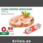 Allahindlus - KARNI MEMME KEEDUSINK
300 g