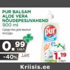 PUR BALSAM
ALOE VERA
NÕUDEPESUVAHEND
900 ml